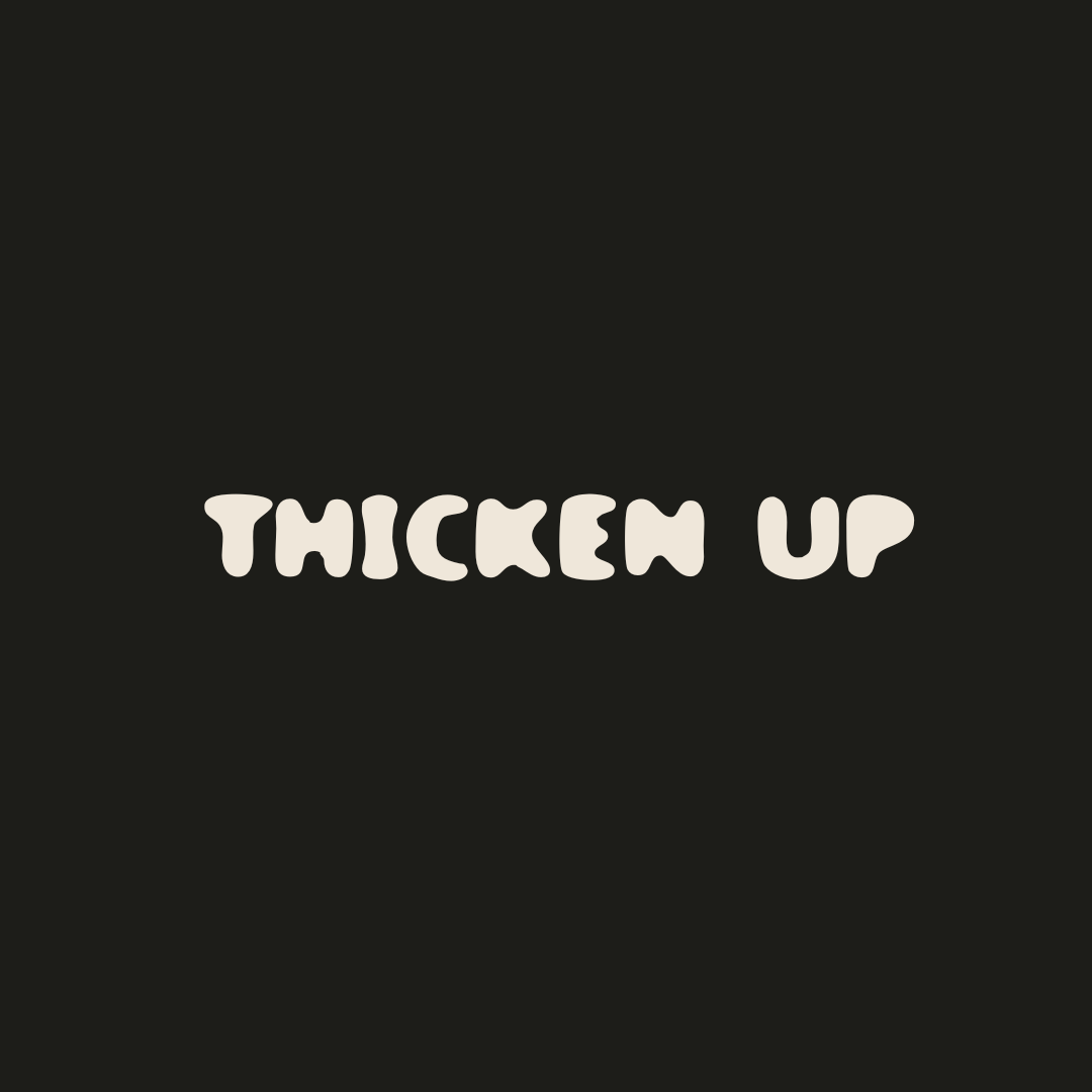 Thicken Up Products